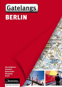 Berlin av Leslie Guilbot, Séverine Bascot, Jim Charmetant, Sylvie Lohr, Nejwa Bettaz og Susanne Bleier-Wilp (Heftet)