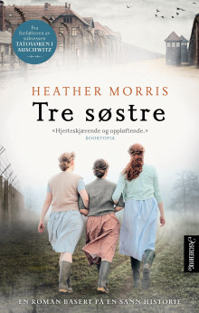 Tre søstre av Heather Morris (Ebok)