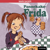 Pannekake-Frida av Mari Eggen Sager (Nedlastbar lydbok)
