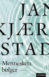 Menneskets bølger av Jan Kjærstad (Ebok)