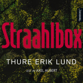 Straahlbox av Thure Erik Lund (Nedlastbar lydbok)