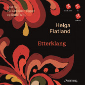 Etterklang av Helga Flatland (Nedlastbar lydbok)