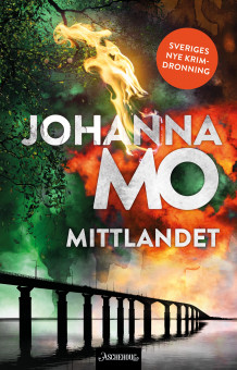 Mittlandet av Johanna Mo (Ebok)