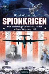Spionkrigen av Bård Wormdal (Ebok)