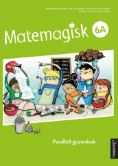 Matemagisk 6A av Asbjørn Lerø Kongsnes og Kristina Markussen Raen (Fleksibind)