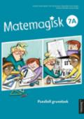 Matemagisk 7A av Asbjørn Lerø Kongsnes, Kristina Markussen Raen og Martin Sørdal (Fleksibind)