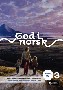 God i norsk 3 av Lena Berg Andersen, Jannecke Hofset og Hildegunn Klippen (Heftet)