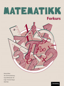 Matematikk forkurs av Håvard Moe, Tea Toft Norderhaug, Sigrid Melander Vie, Odd Heir og Inger Christin Borge (Heftet)