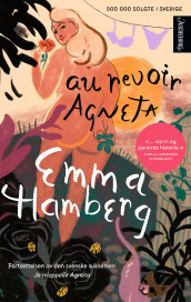 Au revoir Agneta av Emma Hamberg (Innbundet)