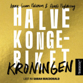 Kroningen av Randi Fuglehaug og Anne Gunn Halvorsen (Nedlastbar lydbok)