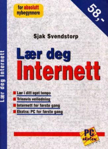 Lær deg Internett av Sjak Svendstorp (Heftet)