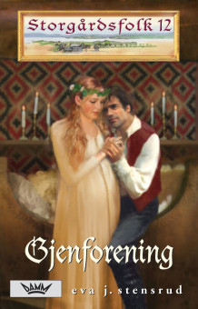 Gjenforening av Eva J. Stensrud (Heftet)