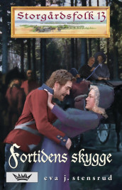 Fortidens skygge av Eva J. Stensrud (Heftet)
