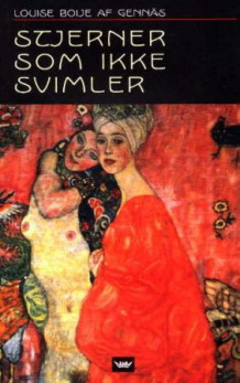 Stjerner som ikke svimler av Louise Boije af Gennäs (Innbundet)