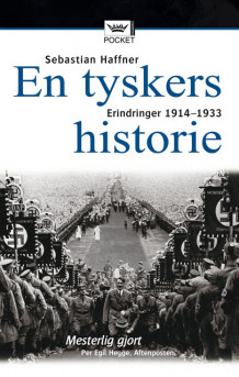 En tyskers historie av Sebastian Haffner og Oliver Pretzel (Heftet)