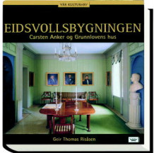 Eidsvollsbygningen av Geir Thomas Risåsen (Innbundet)