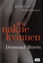 Den nakne kvinnen av Desmond Morris (Innbundet)