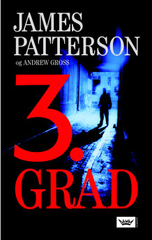 3. grad av James Patterson og Andrew Gross (Innbundet)