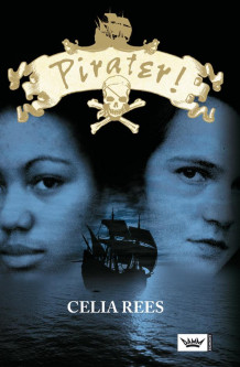 Pirater! av Celia Rees (Innbundet)