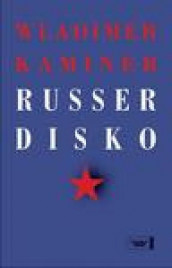 Russerdisko av Wladimir Kaminer (Innbundet)