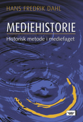 Mediehistorie av Hans Fredrik Dahl (Heftet)