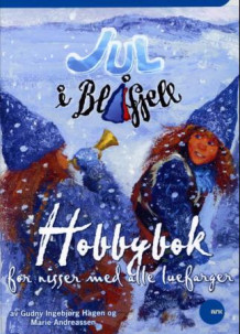 Hobbybok for nisser med alle luefarger av Gudny I. Hagen og Marie Andreassen (Innbundet)