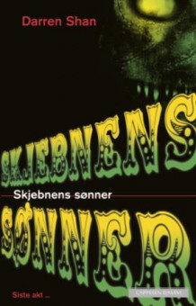 Skjebnens sønner av Darren Shan (Heftet)