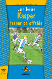 Kasper trener på offside av Jørn Jensen (Innbundet)