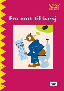 Damms leseunivers 1: Fra mat til bæsj av Birgit Eriksson (Heftet)