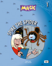 Magic 1 - Spike the Spider av Vigdis Melå (Heftet)