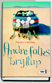 Andre folks bryllup av Noah Hawley (Innbundet)