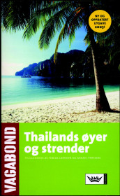 Thailands øyer og strender av Tobias Larsson og Mikael Persson (Heftet)