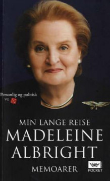 Min lange reise av Madeleine Albright (Heftet)