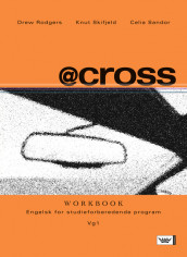 @cross Vg1 Workbook Nynorsk av Drew Rodgers, Celia Suzanna Sandor og Knut Inge Skifjeld (Heftet)