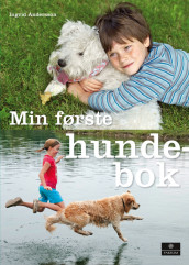 Min første hundebok av Ingrid Andersson (Innbundet)