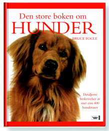 Den store boken om hunder av Bruce Fogle (Innbundet)