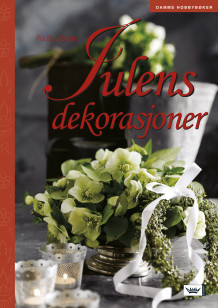 Julens dekorasjoner av Pia Buusmann (Innbundet)