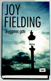 Skyggenes gate av Joy Fielding (Innbundet)