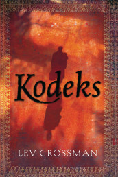 Kodeks av Lev Grossman (Innbundet)