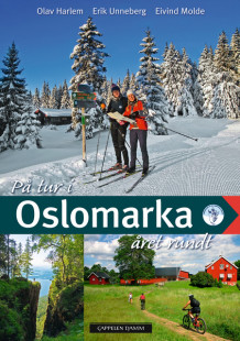 På tur i Oslomarka av Olav Harlem, Eivind Molde og Erik Unneberg (Fleksibind)
