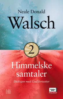 Himmelske samtaler av Neale Donald Walsch (Heftet)