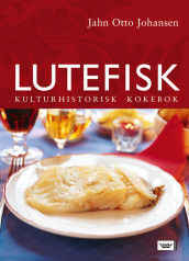 Lutefisk av Jahn Otto Johansen (Heftet)