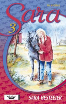 Sara hesteeier av Pia Hagmar (Heftet)