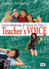 Voices in Time 2 9. klasse Teacher's Voice av Lisbeth M. Brevik (Heftet)