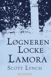 Løgneren Locke Lamora av Scott Lynch (Innbundet)