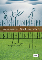 Norske merkedager av Birger Sivertsen (Innbundet)