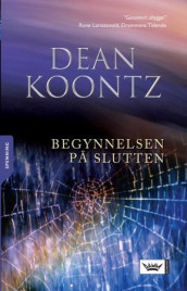 Begynnelsen på slutten av Dean R. Koontz (Heftet)