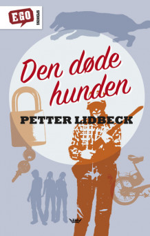 Den døde hunden av Petter Lidbeck (Innbundet)