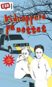 Kidnappere på nettet av Lena Lilleste (Innbundet)
