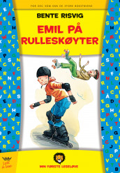 Emil på rulleskøyter av Bente Risvig (Innbundet)